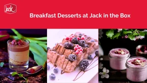 Breakfast Desserts at Jack in the Box