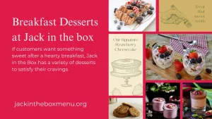 Breakfast desserts at Jack in the box