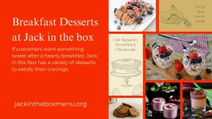 Breakfast desserts at Jack in the box