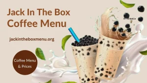 Jack In The Box Coffee Menu and prices